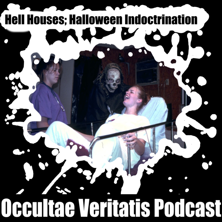 Case #215: Hell Houses; Halloween Indoctrination